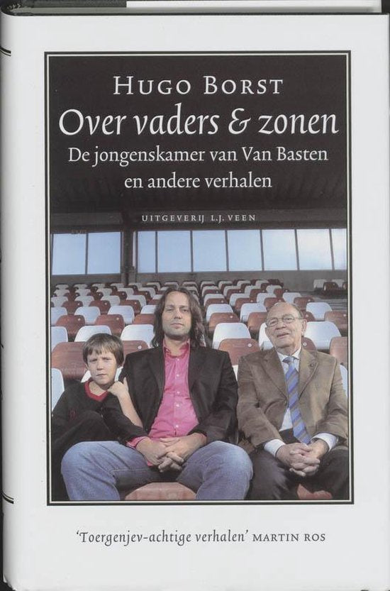 Over Vaders En Zonen - Hugo Borst