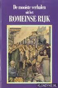 De mooiste verhalen uit het romeinse rijk - Merit Roodbeen