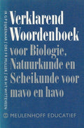 Verklarend woordenboek voor biologie, natuurkunde en scheikunde voor mavo en havo. - Eijkenaar, Muller, Witteveen