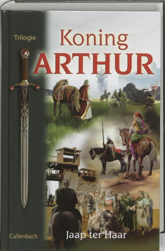 Koning Arthur Trilogie - Jaap ter Haar