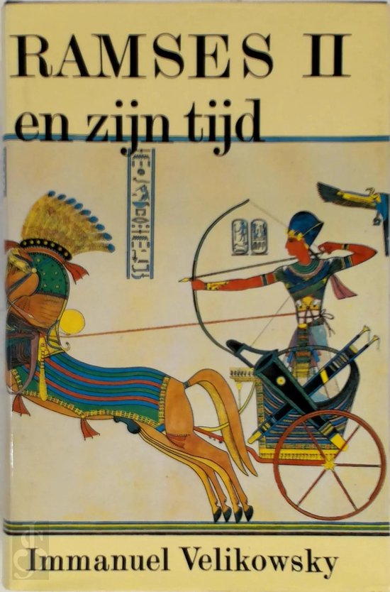 Ramses II en zijn tijd - Velikovsky Immanuel 1895 - 1979, Bakker Margot