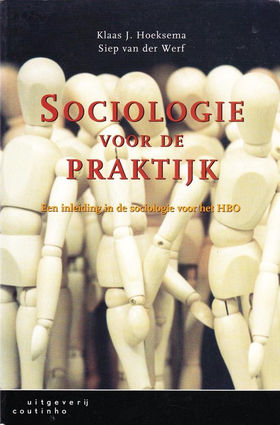 Sociologie Voor De Praktijk Dr5 - K.J. Hoeksema, S. Van Der Werf