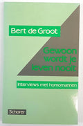 Gewoon wordt je leven nooit - Groot