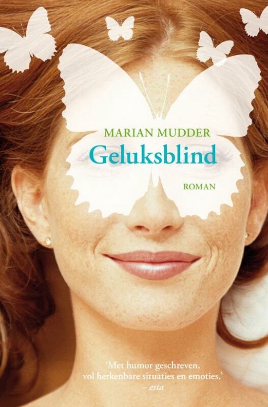 Geluksblind - Marian Mudder