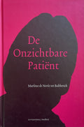 De Onzichtbare Patiënt - Marlous de NerÉE Tot Babberich