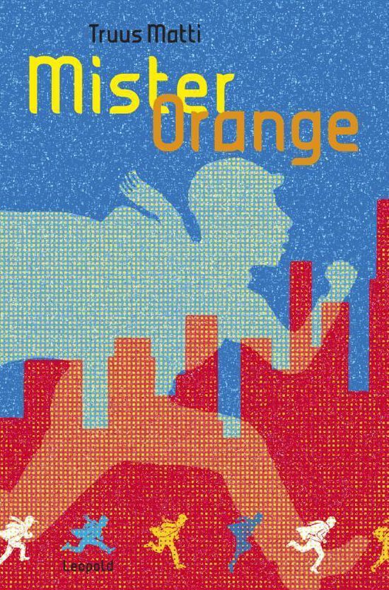 Mister Orange - Truus Matti