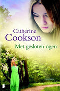 Met gesloten ogen - Catherine Cookson