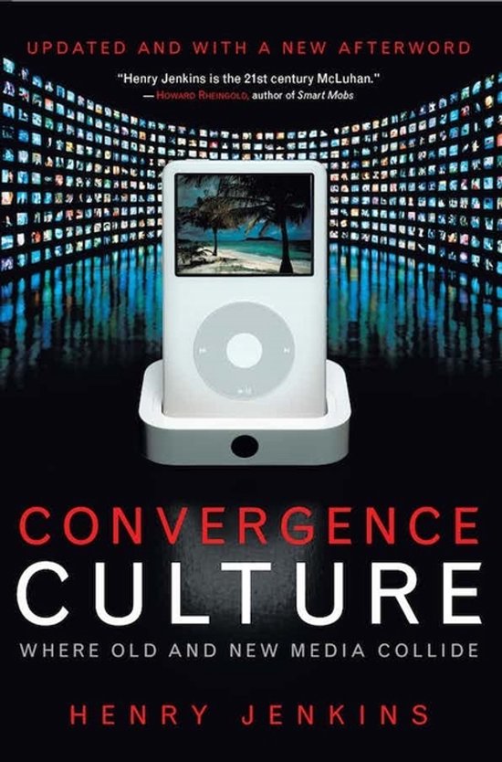 Convergence Culture - Henry Jenkins