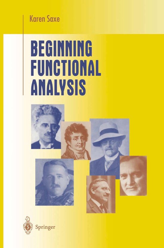 Beginning Functional Analysis - Karen Saxe, K. Saxe