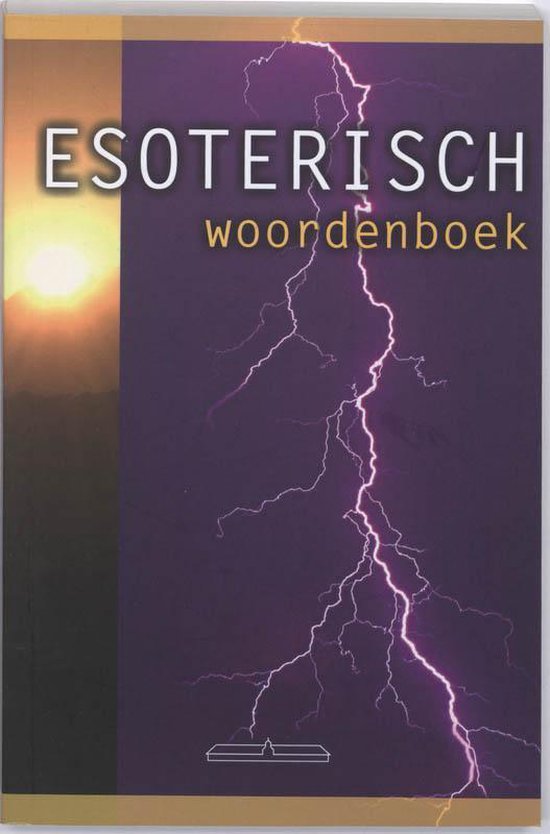 Esoterisch woordenboek - A.J.G. Strengholt'S Boeken Anno 1928 B.V.