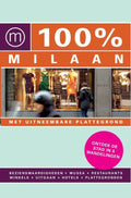 100% stedengidsen - 100% Milaan - Annemarie Hofstra