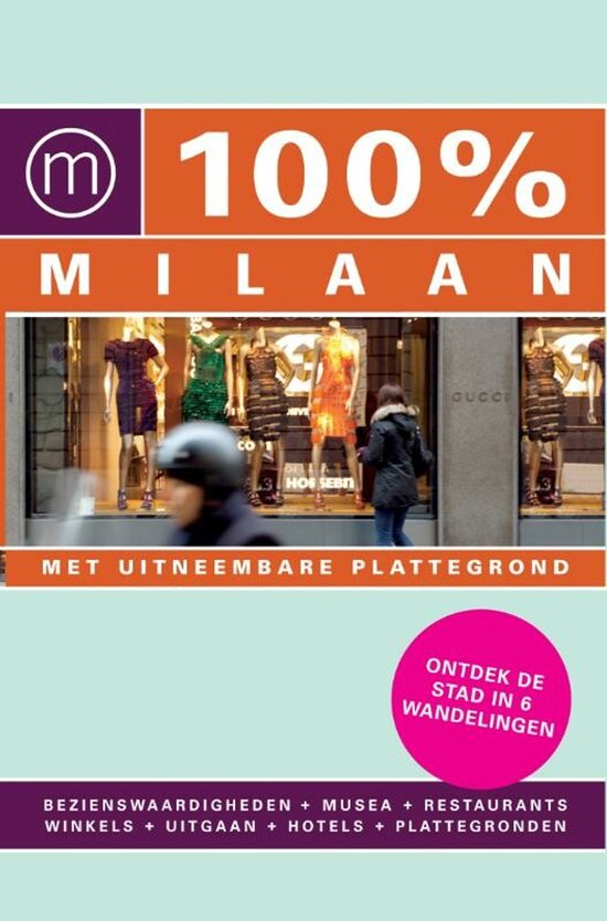 100% stedengidsen - 100% Milaan - Annemarie Hofstra