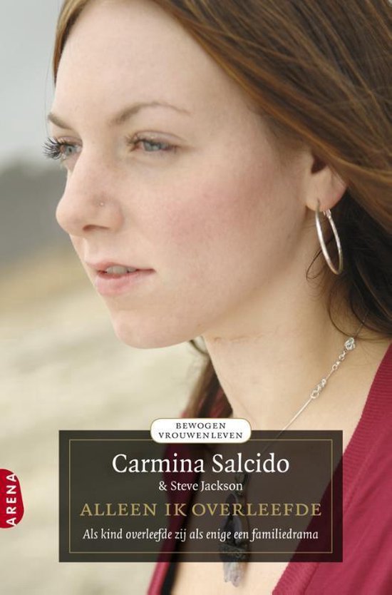 Alleen ik overleefde - Carmina Salcido, Steve Jackson