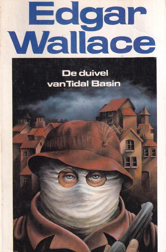 Duivel van tibal basin - Edgar Wallace, R.H.G. Nahuys