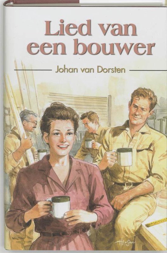 Lied Van Een Bouwer - J. van Dorsten