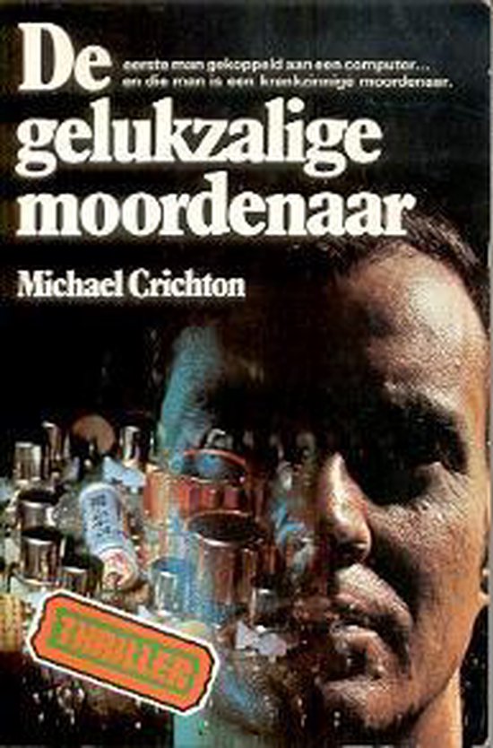 Gelukzalige moordenaar - Crichton