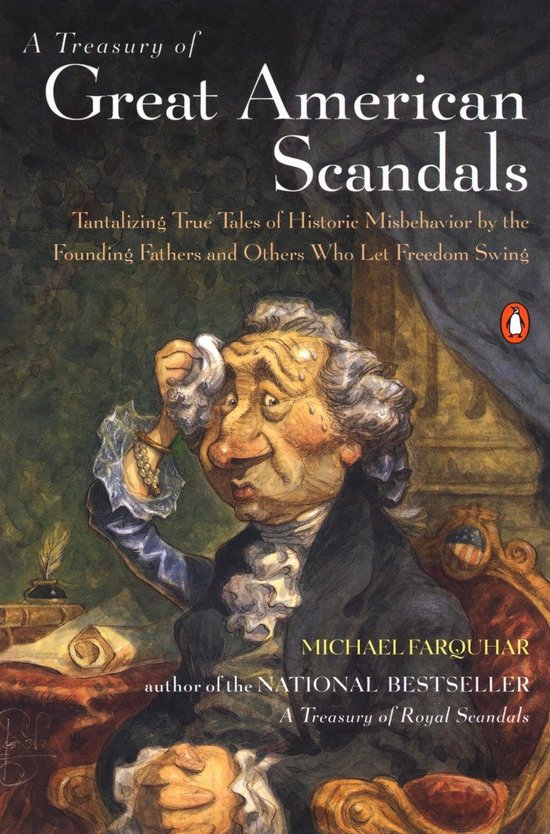 A Treasury of Great American Scandals - michael farquhar