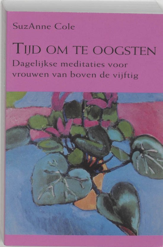 Tijd Om Te Oogsten - Suzanne Cole