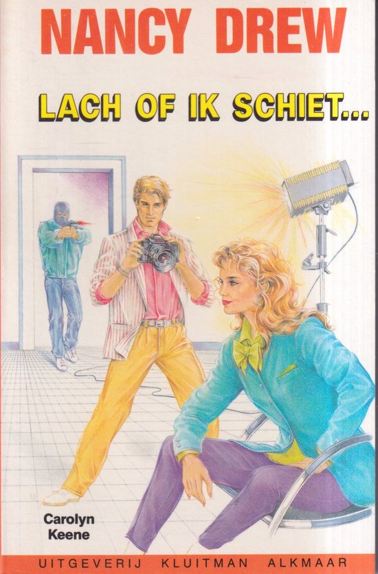 Nancy Drew - Lach of ik schiet - Carolyn Keene