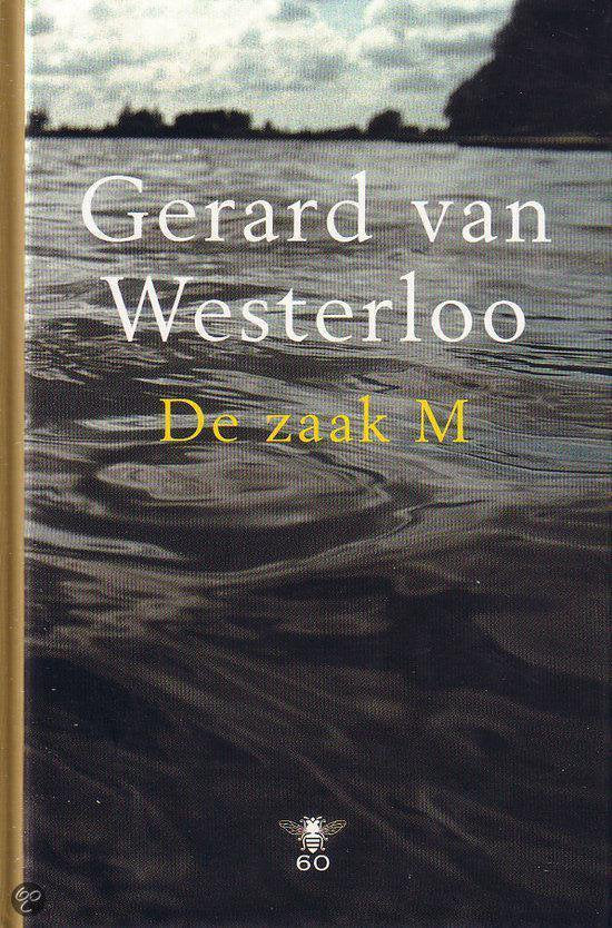 De zaak M - Gerard van Westerloo