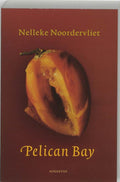 Pelican Bay - Nelleke Noordervliet