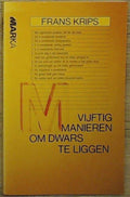 50 manieren om dwars te liggen - Frans Krips