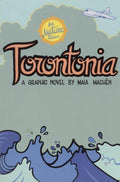 Torontonia - Maia Machen