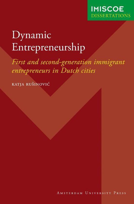IMISCOE Dissertations - Dynamic Entrepreneurship - K. Rusinovic