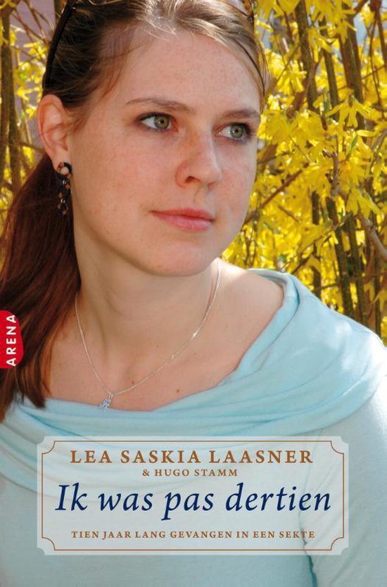 Ik was pas dertien - Lea Saskia Laasner, H Stamm
