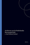 De archieven van de Nederlandse Hervormde kerk - deel II - E.J. Brill