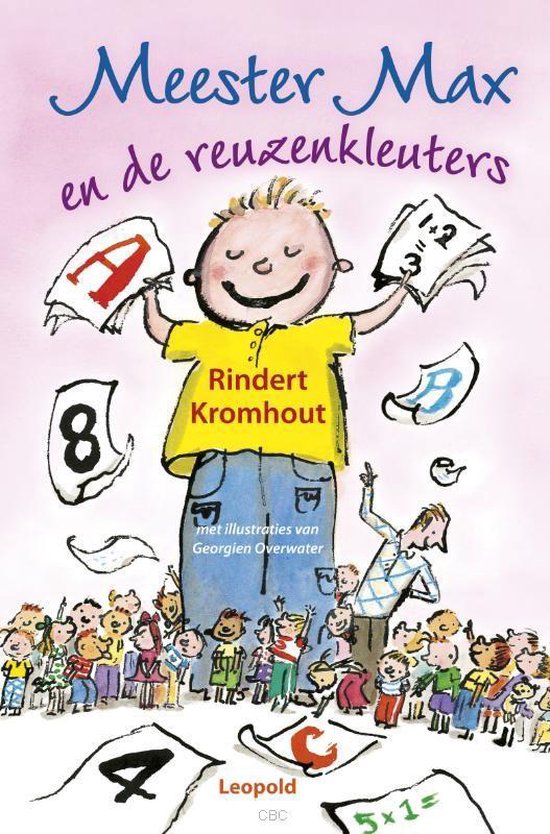 Meester Max en de reuzenkleuters - Rindert Kromhout