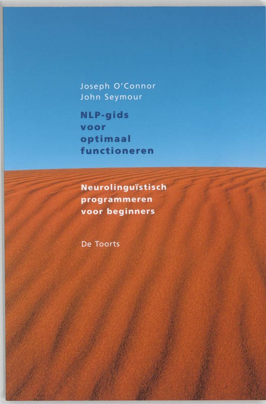 NLP - gids voor optimaal functioneren - J. O'Connor, J. Seymour