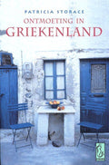 Ontmoeting In Griekenland - Patricia Storace