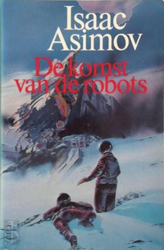 De komst van de robots - Isaac Asimov