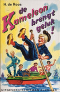 De Kameleon brengt geluk - H. de Roos, G. Van Straaten