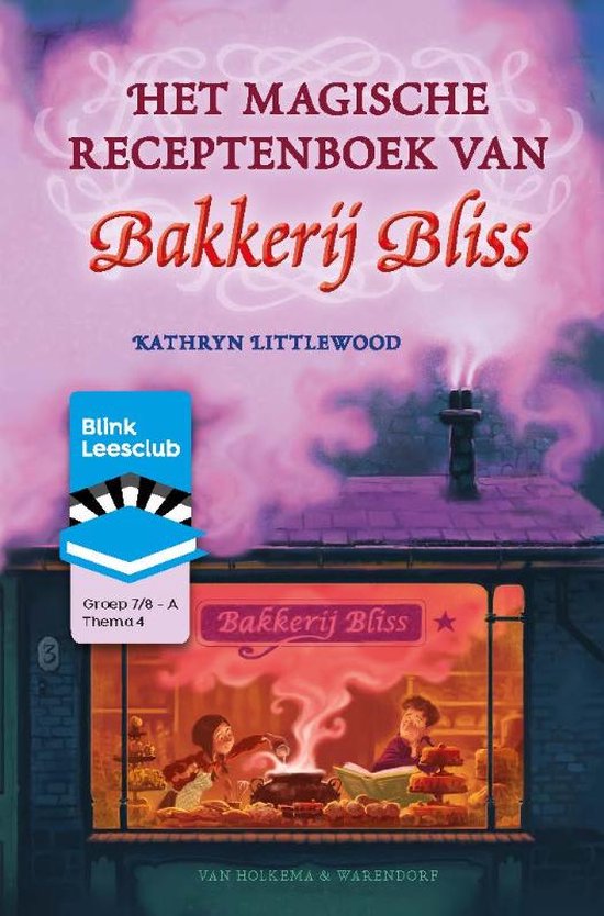 BL Leesclubboek gr 7/8 A: 4. Magische rec bk Bakkerij Bliss