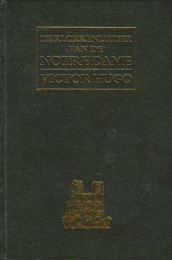 De Klokkenluider van de Notre Dame - Readers Digest serie's Wereld Meest Geliefde Boeken - Harriet Beecher Stowe, Victor Hugo