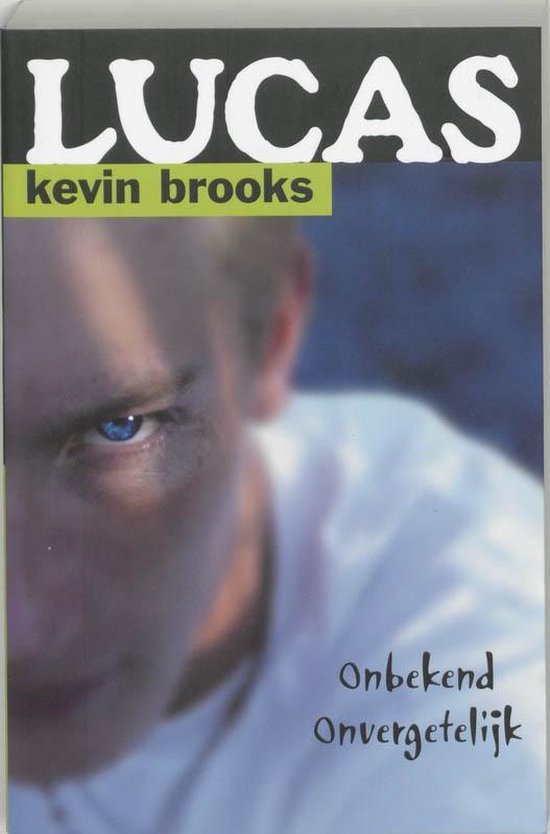 Lucas - Kevin Brooks
