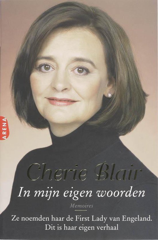 In Mijn Eigen Woorden Memoires - Blair, Cherie