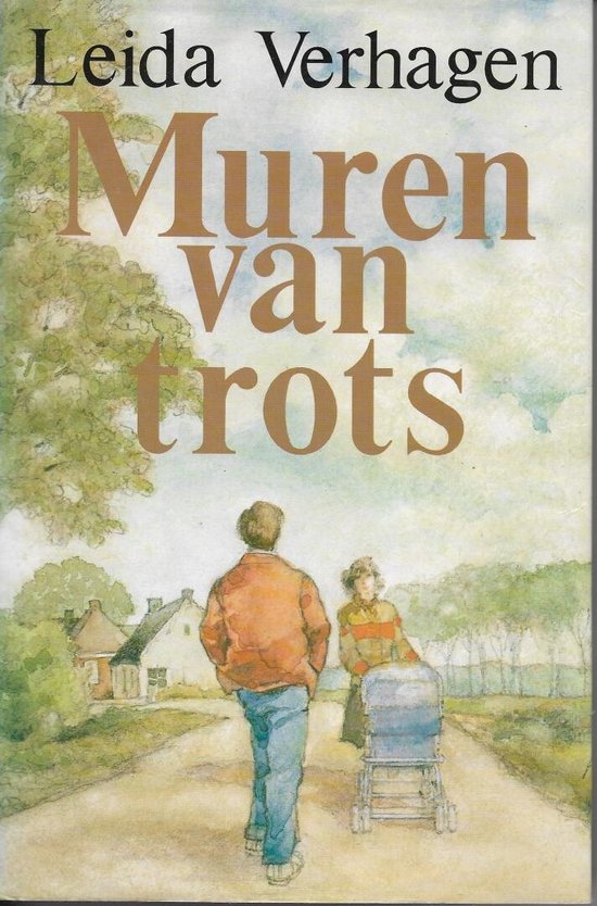 Muren van trots | Leida Verhagen - Leida Verhagen, Onbekend