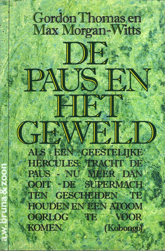 De paus en het geweld - Gordon Thomas, Max Morgan - Witts
