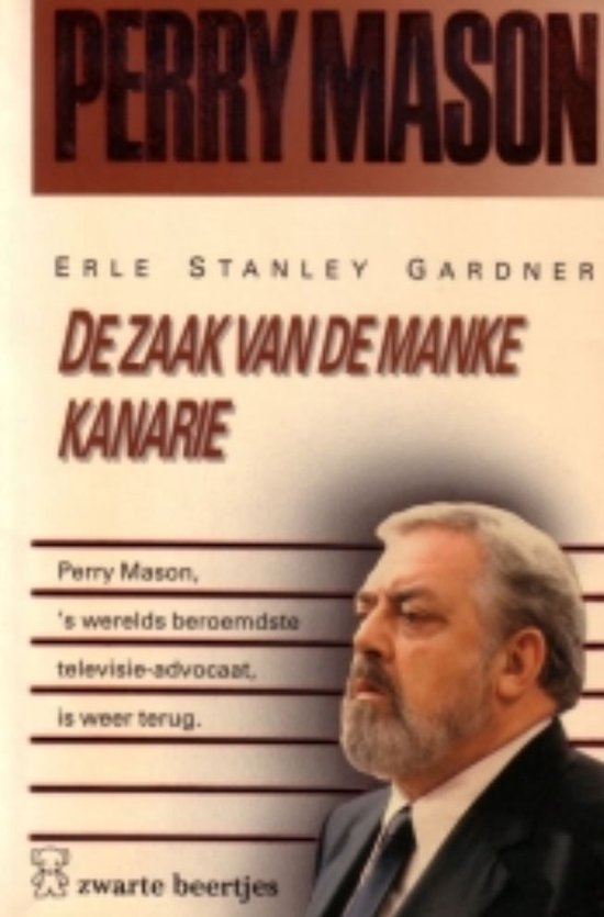 De zaak van de manke kanarie - Erle Stanley Gardner