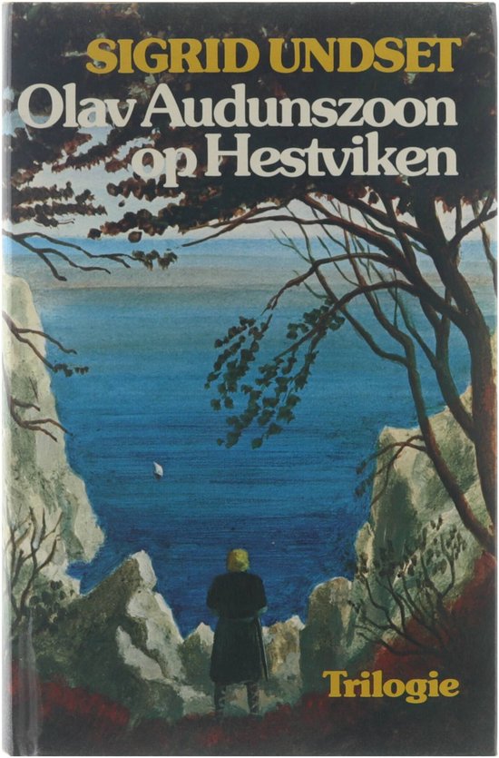 Olav audunszoon op hestviken - Sigrid Undset, A. Snethlage
