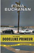 Dodelijke Primeur - Edna Buchanan