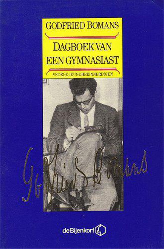 Dagboek van een gymnasiast - Godfried Bomans