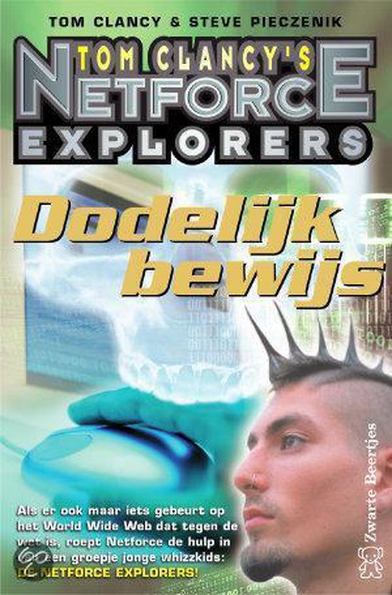 Netforce explorers dodelijk bewijs - Clancy