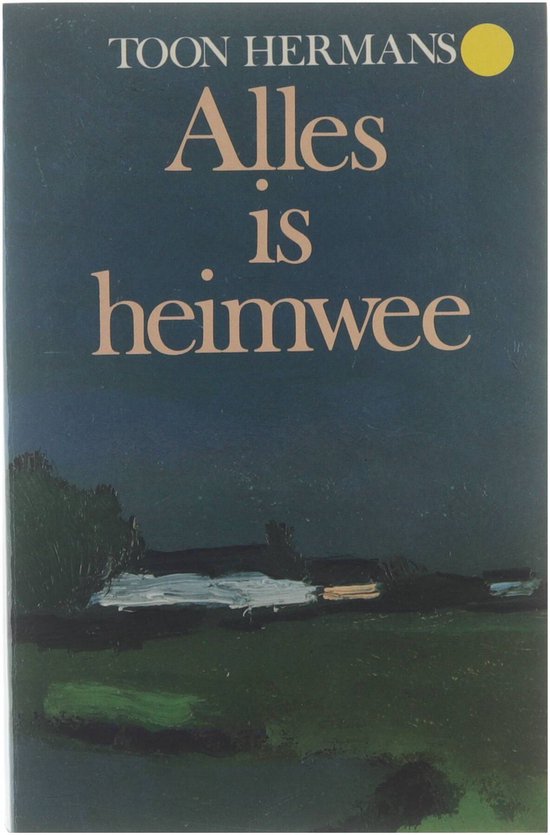 Alles is heimwee - Toon Hermans
