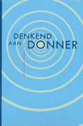 Denkend aan Donner - Diverse auteurs