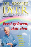 Witte Beertjes 8001 Eerst Geloven Dan Zien - Wayne W. Dyer