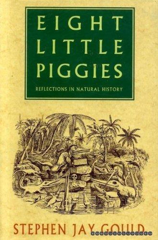 Eight little piggies - Stephen Jay Gould
